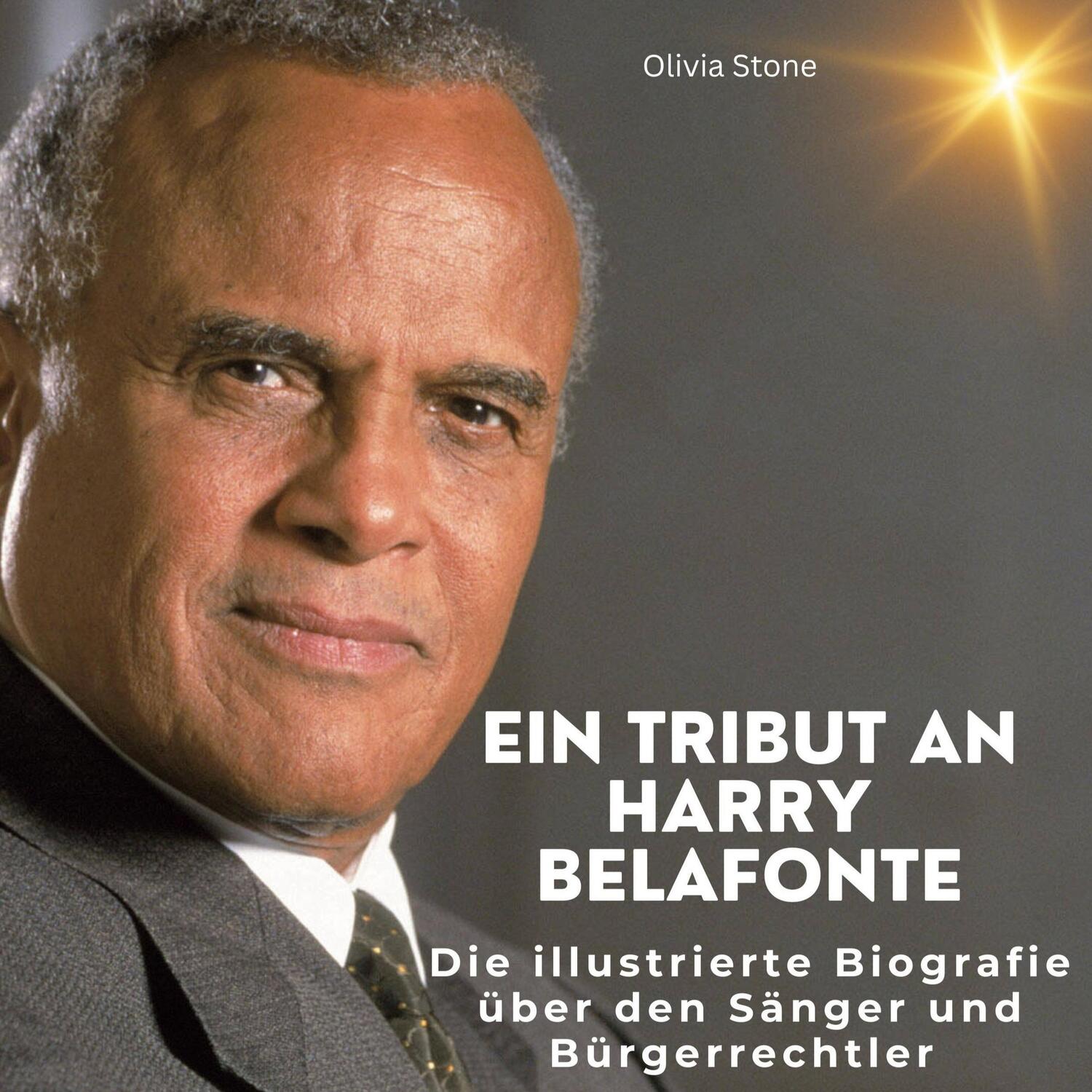 Cover: 9783750537279 | Ein Tribut an Harry Belafonte | Die illustrierte Biografie | Stone