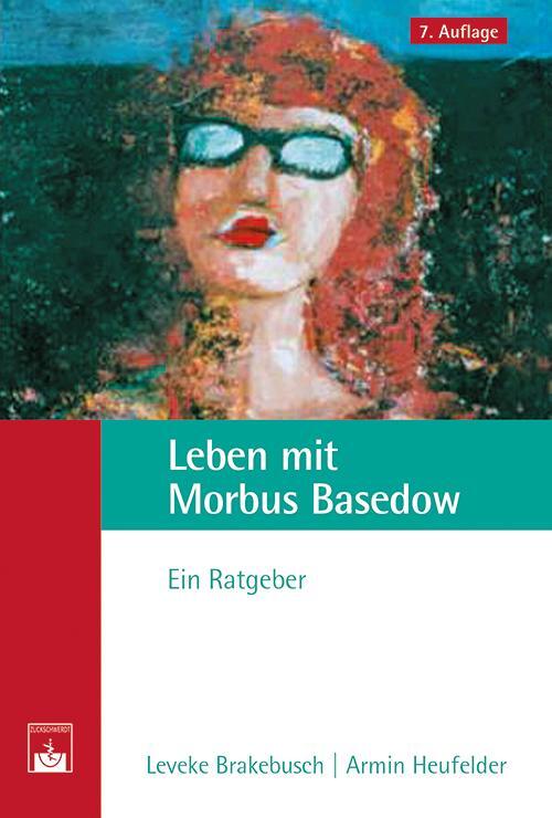 Cover: 9783863711382 | Leben mit Morbus Basedow | Ein Ratgeber | Leveke Brakebusch (u. a.)