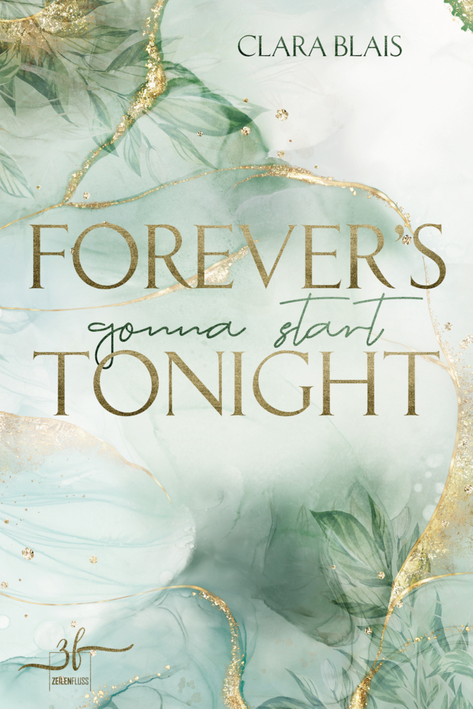 Cover: 9783967142884 | Forever's Gonna Start Tonight | New Adult Romance | Clara Blais | Buch