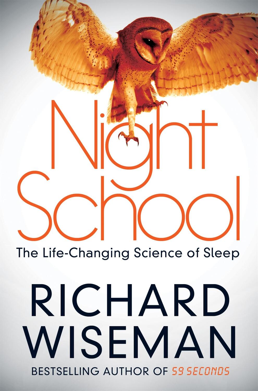 Cover: 9781447264835 | Night School | The Life-Changing Science of Sleep | Richard Wiseman