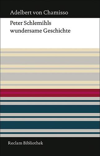 Cover: 9783150107515 | Peter Schlemihls wundersame Geschichte | Adelbert von Chamisso (u. a.)