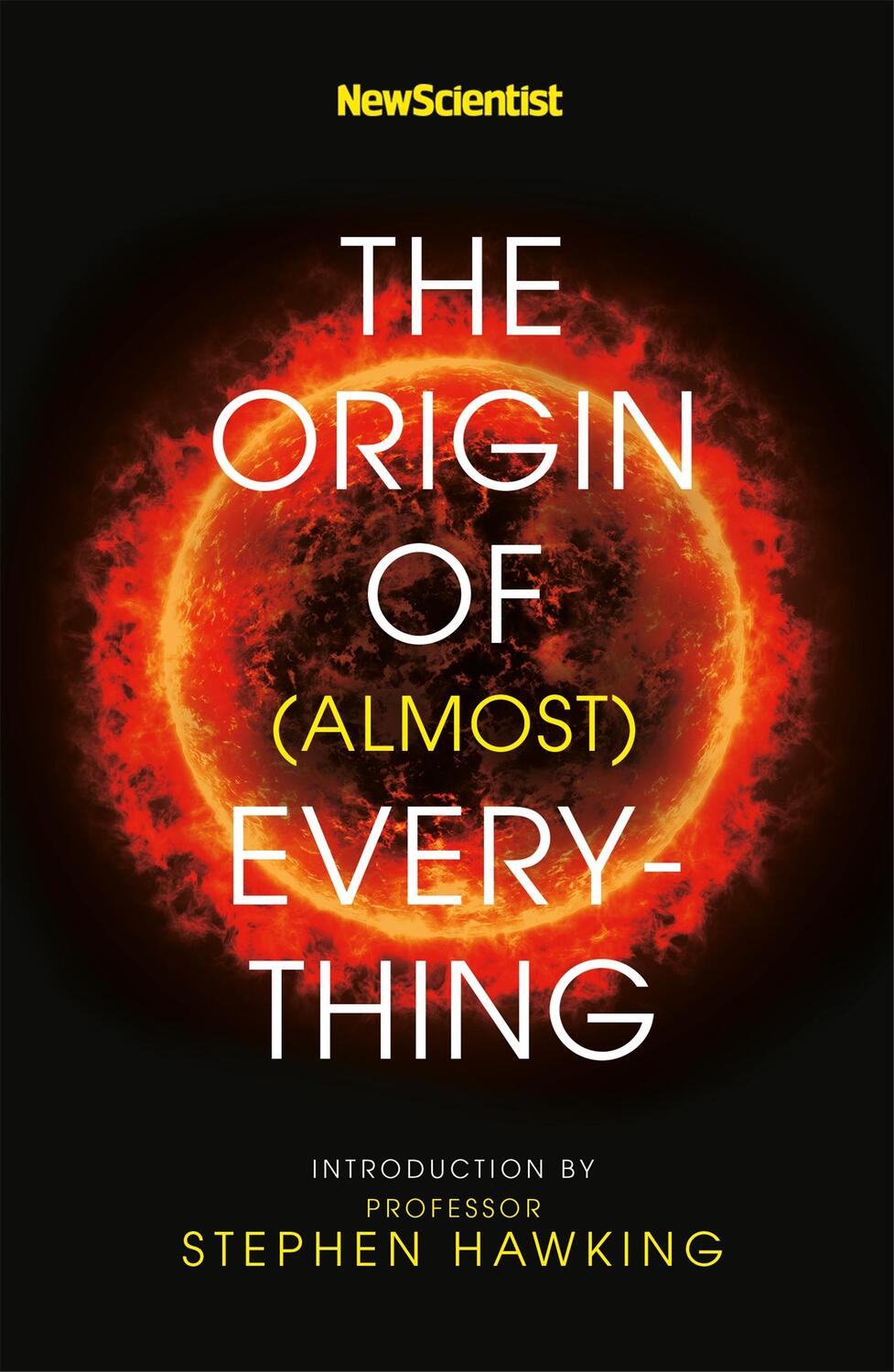 Cover: 9781473696266 | New Scientist: The Origin of (almost) Everything | Hawking (u. a.)