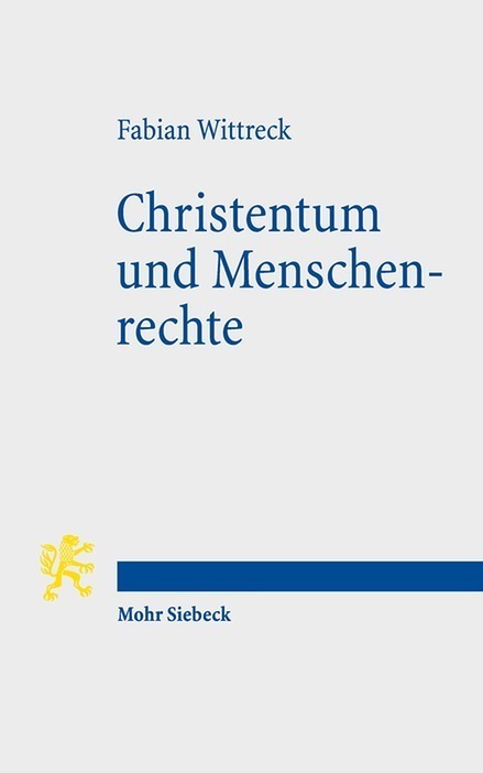 Cover: 9783161530715 | Christentum und Menschenrechte | Schöpfungs- oder Lernprozeß? | Buch