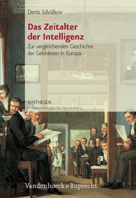 Cover: 9783525368022 | Das Zeitalter der Intelligenz | Denis Sdvizkov | Taschenbuch | 260 S.