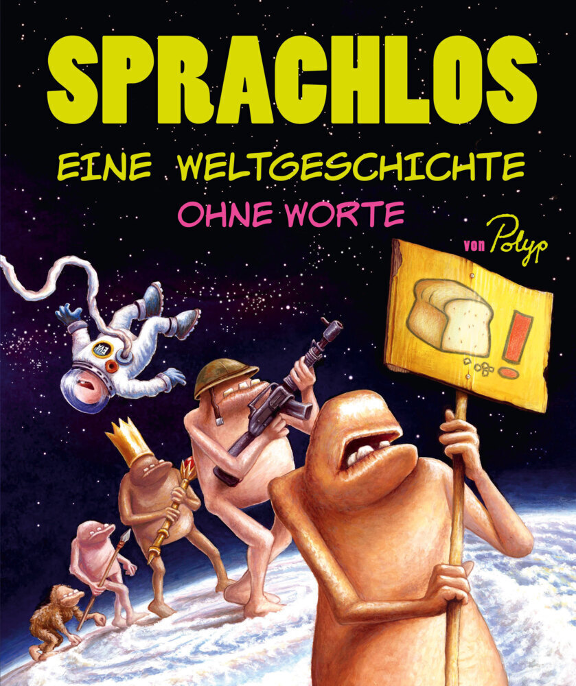 Cover: 9783935254427 | Sprachlos. Eine Weltgeschichte ohne Worte | Polyp | Taschenbuch | 2014