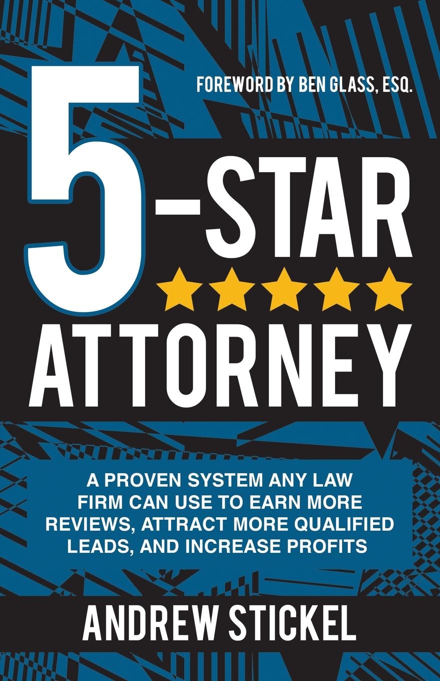 Cover: 9781736337509 | 5-Star Attorney | Andrew Stickel | Taschenbuch | Paperback | Englisch