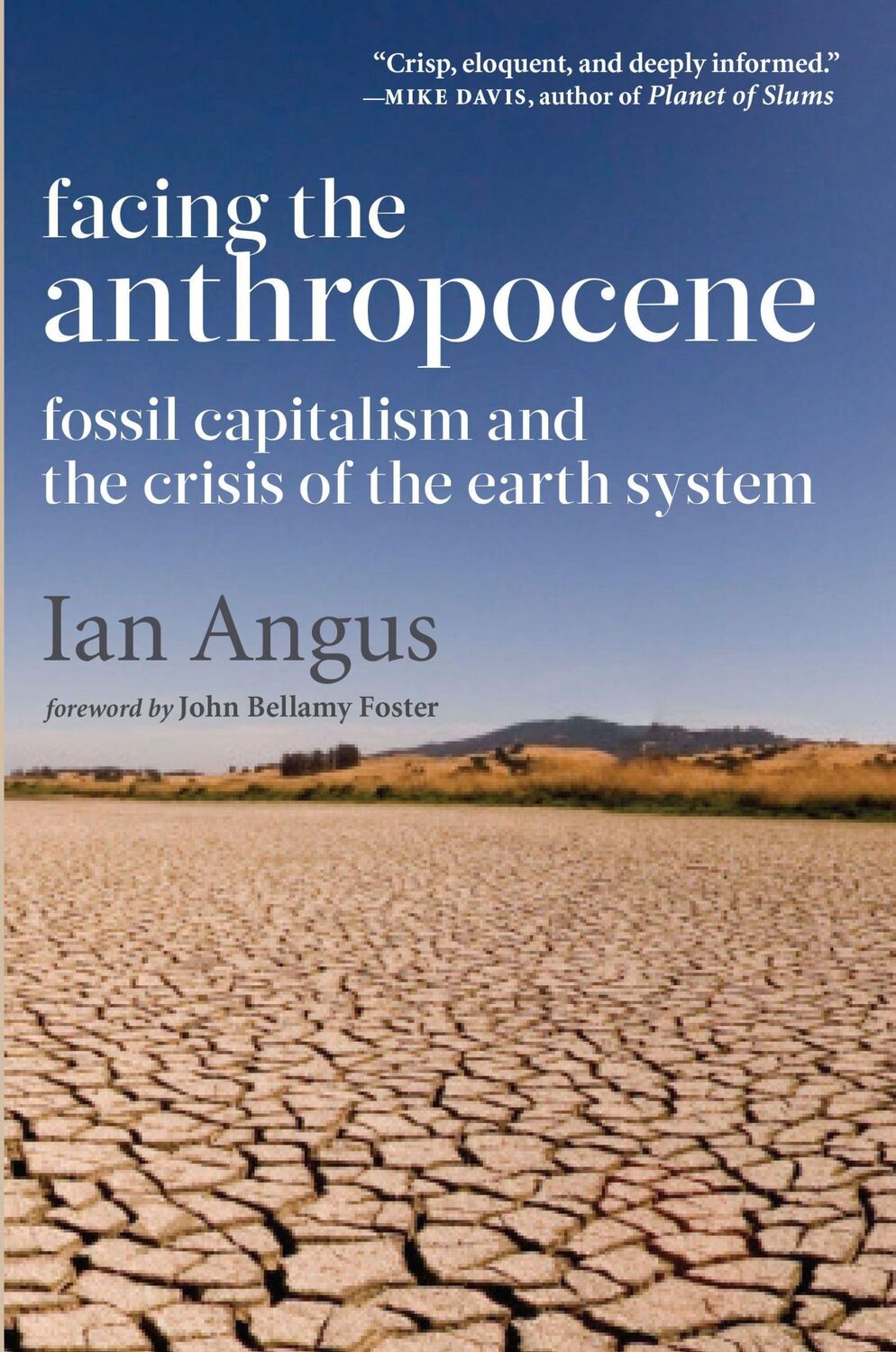 Cover: 9781583676097 | Facing the Anthropocene | Ian Angus | Taschenbuch | Englisch | 2016