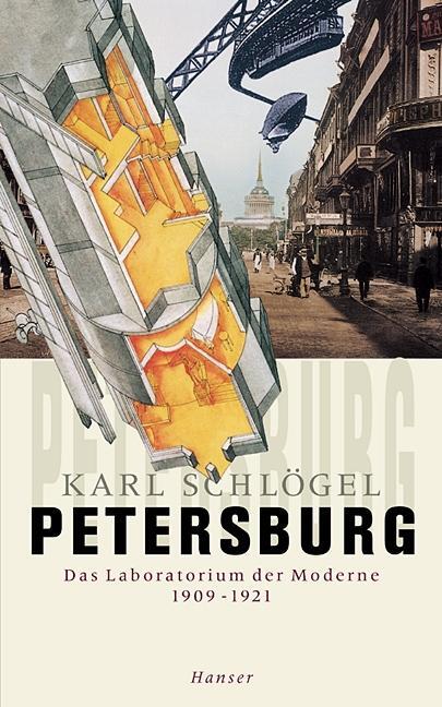 Petersburg - Schlögel, Karl