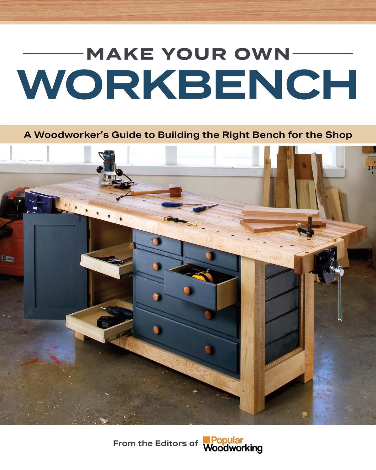Bild: 9781950934881 | Make Your Own Workbench | Popular Woodworking | Taschenbuch | Englisch