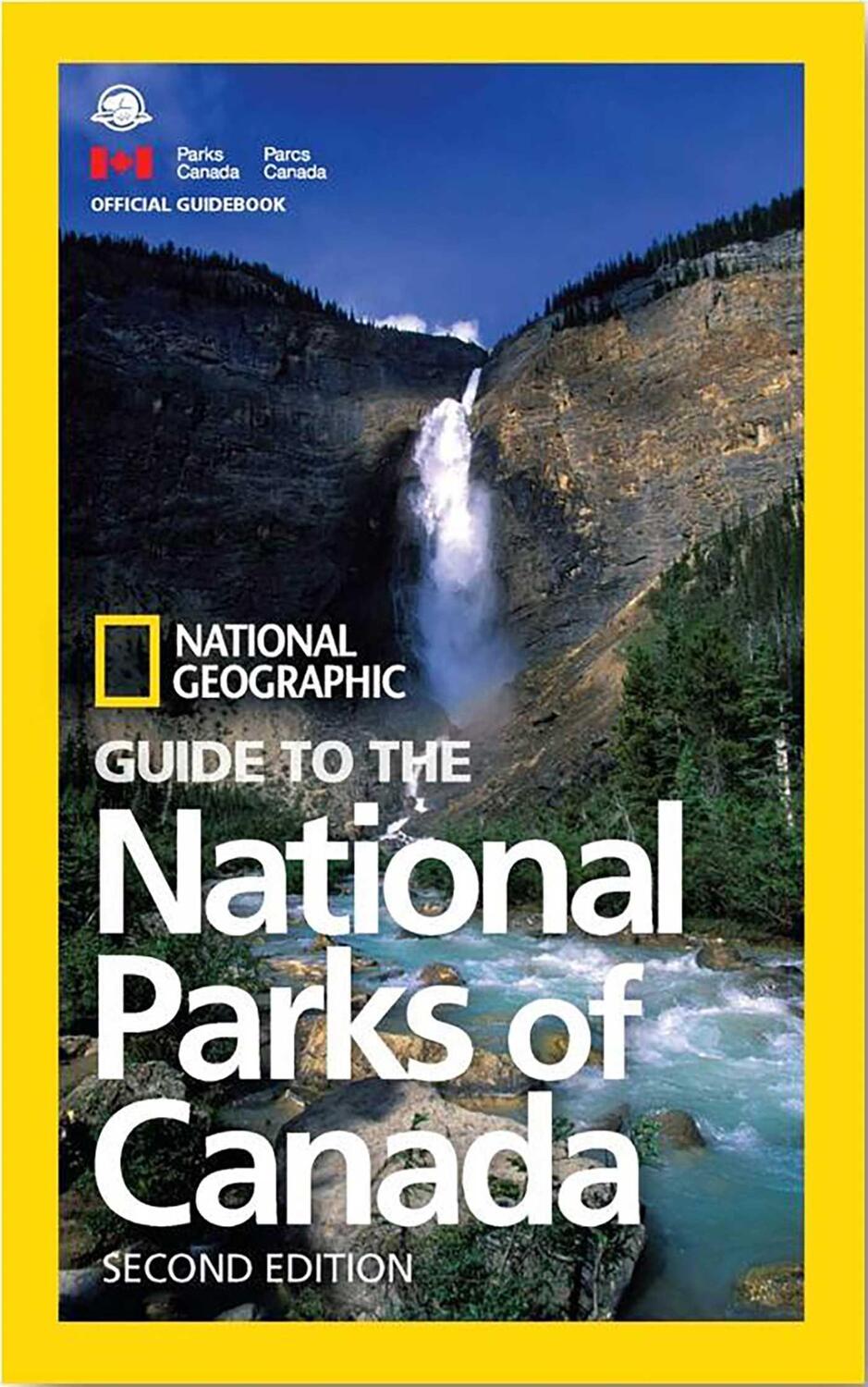Cover: 9781426217562 | NG Guide to the National Parks of Canada, 2nd Edition | Geographic