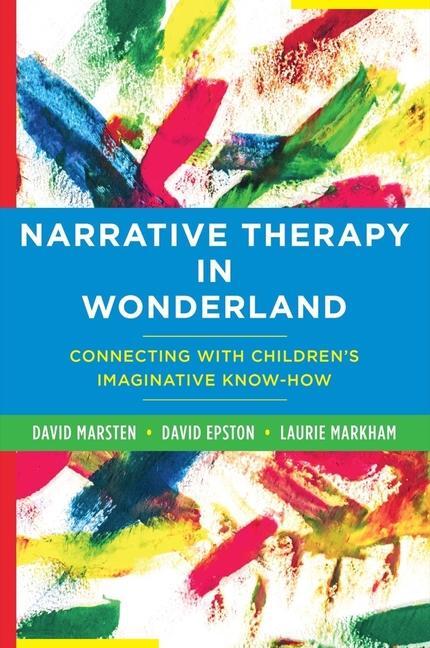 Cover: 9780393708745 | Narrative Therapy in Wonderland | David Marsten (u. a.) | Buch | 2016
