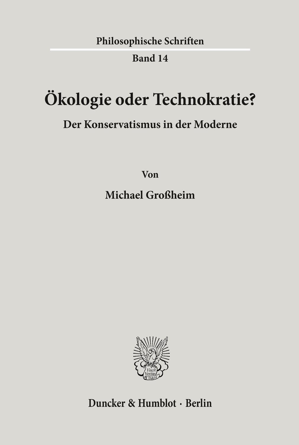 Cover: 9783428083992 | Ökologie oder Technokratie? | Der Konservatismus in der Moderne.