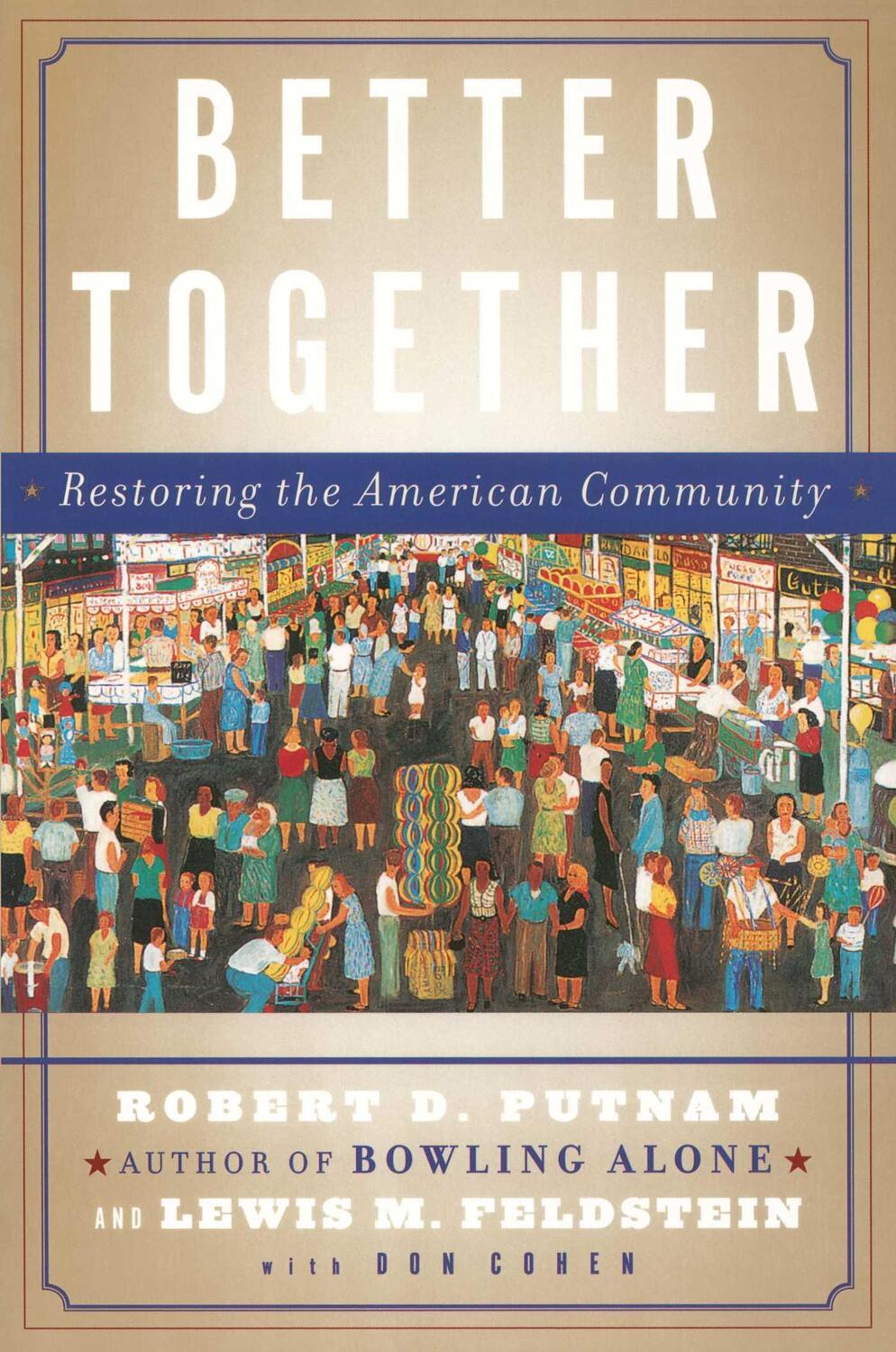 Cover: 9780743235471 | Better Together: Restoring the American Community | Putnam (u. a.)