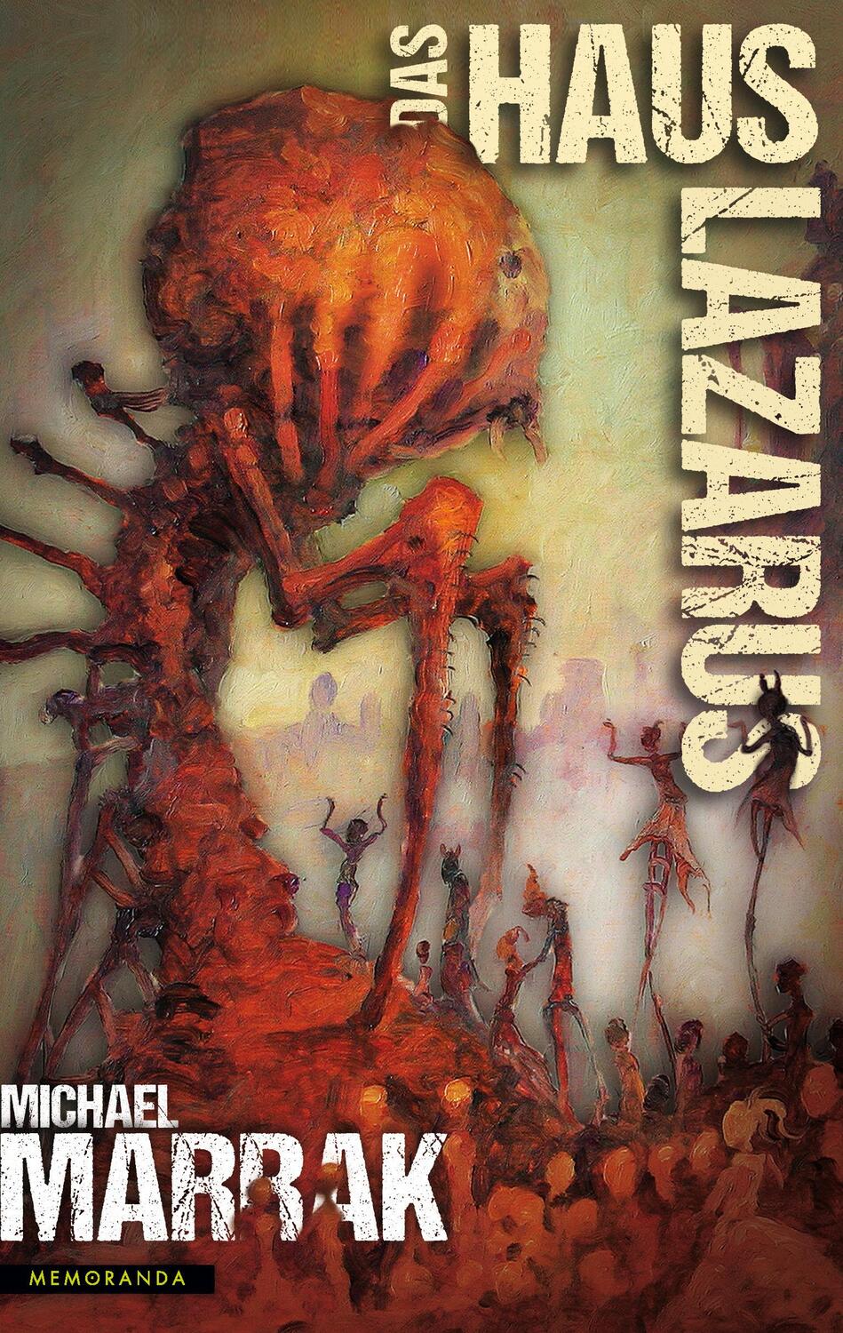 Cover: 9783948616441 | Das Haus Lazarus | Die besten Erzählungen von Michael Marrak · Band 2