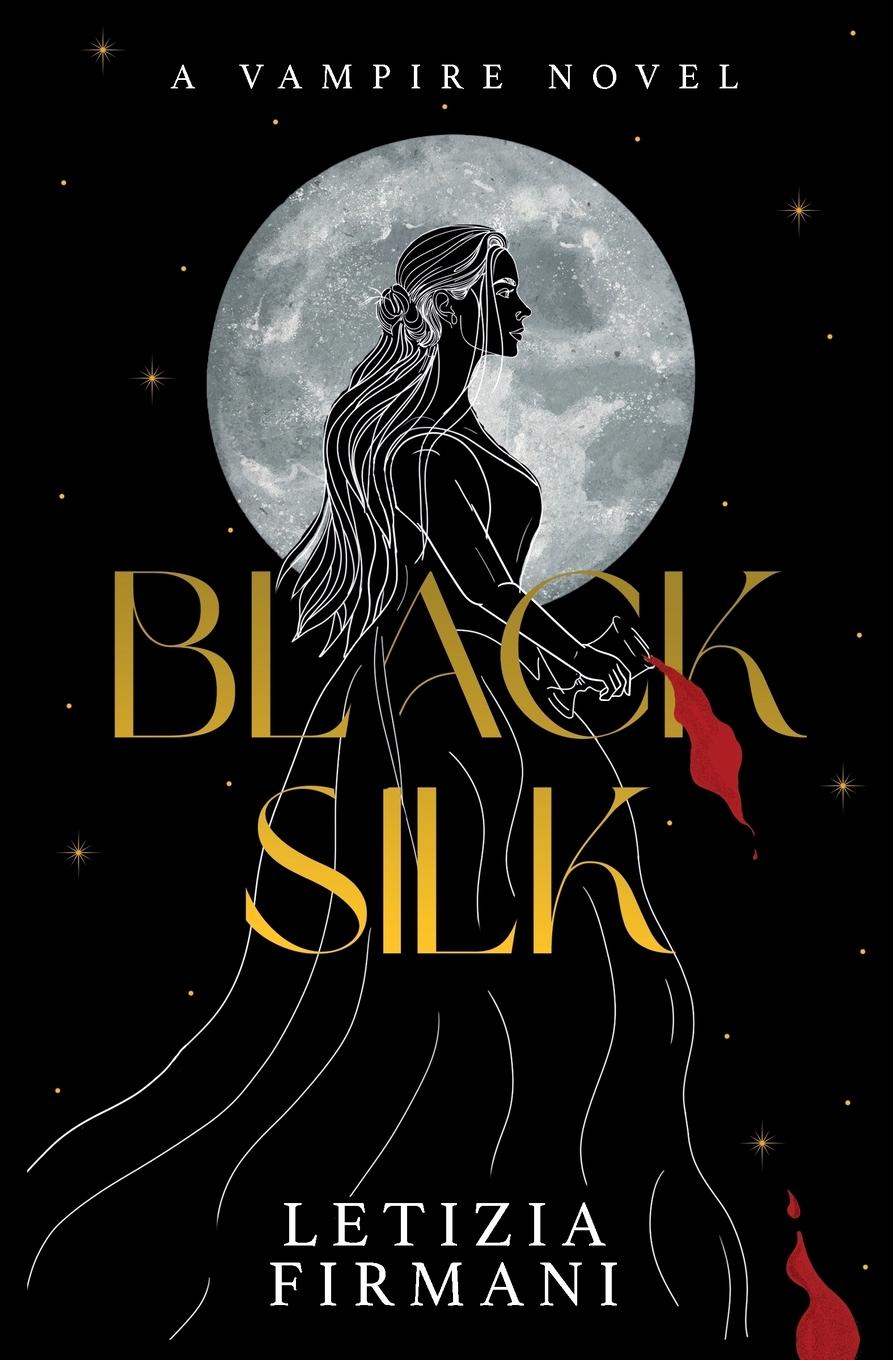 Cover: 9791221066340 | Black Silk | A Vampire Novel | Letizia Firmani | Taschenbuch | 2024