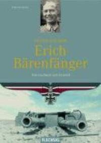 Cover: 9783881897310 | Generalmajor Erich Bärenfänger | Franz Kurowski | Buch | 160 S. | 2007