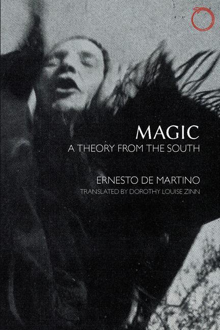 Cover: 9780990505099 | Magic - A Theory from the South | A Theory from the South | Buch | HAU