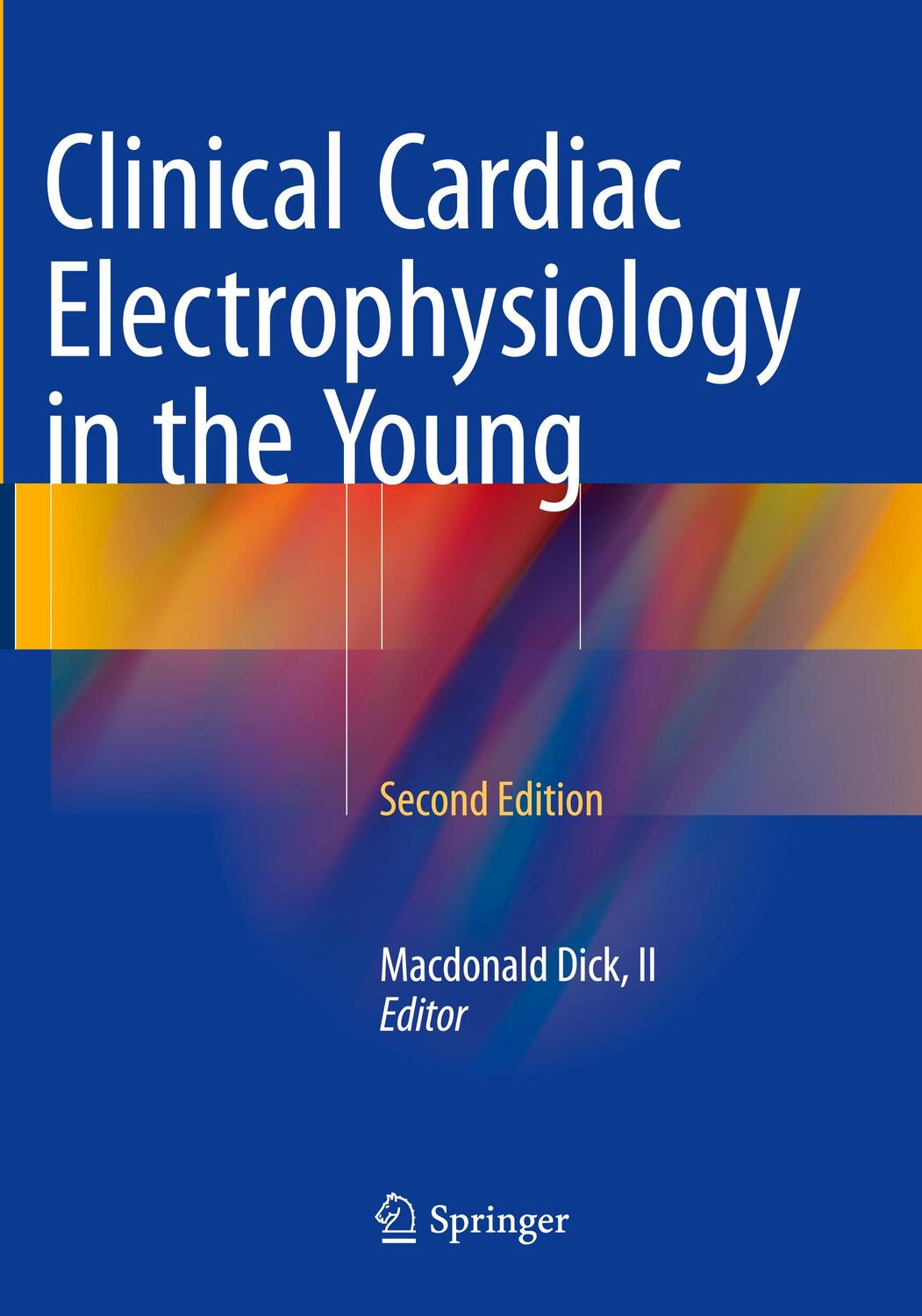 Cover: 9781493938575 | Clinical Cardiac Electrophysiology in the Young | Ii Dick | Buch | xv
