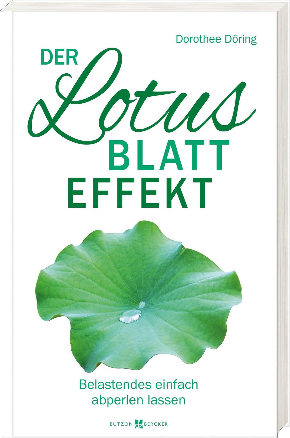 Cover: 9783766636119 | Der Lotusblatt-Effekt | Dorothee Döring | Buch | 160 S. | Deutsch