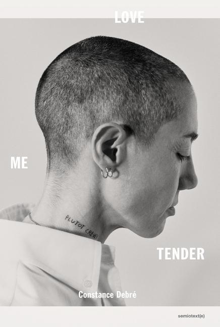 Cover: 9781635901740 | Love Me Tender | Constance Debre | Taschenbuch | Englisch | 2022