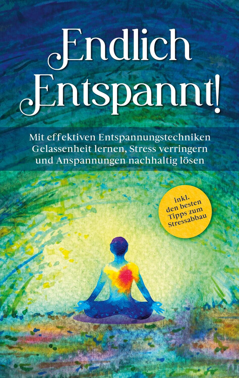 Cover: 9783756222759 | Endlich entspannt! | Luisa Feldkamp | Taschenbuch | Paperback | 86 S.