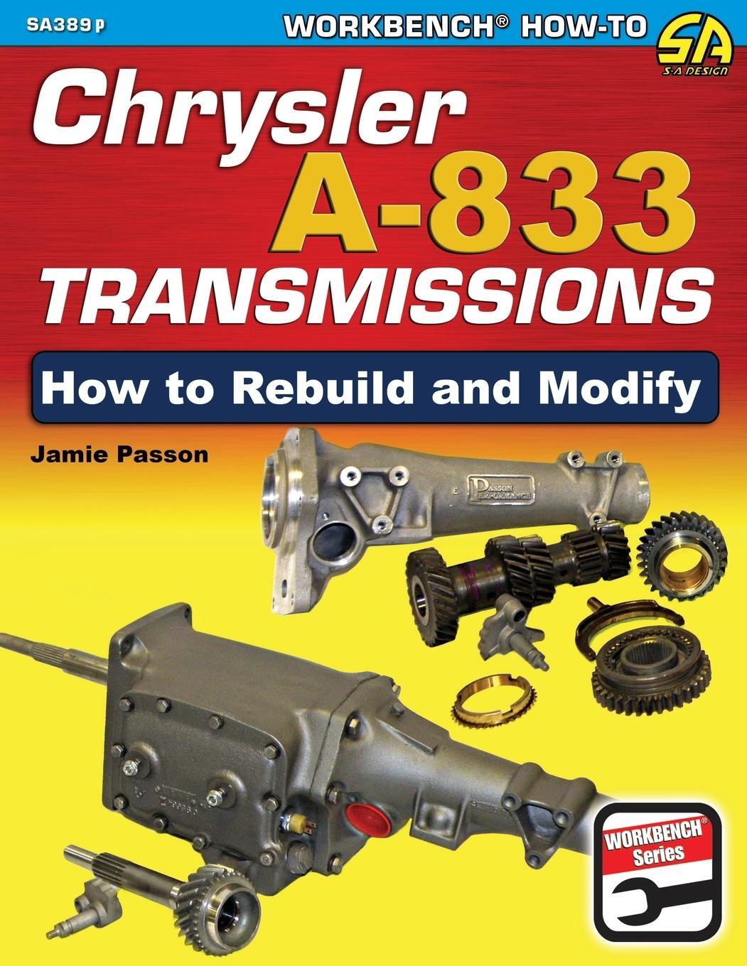 Cover: 9781613257708 | Chrysler A-833 Transmissions | How to Rebuild and Modify | Passon