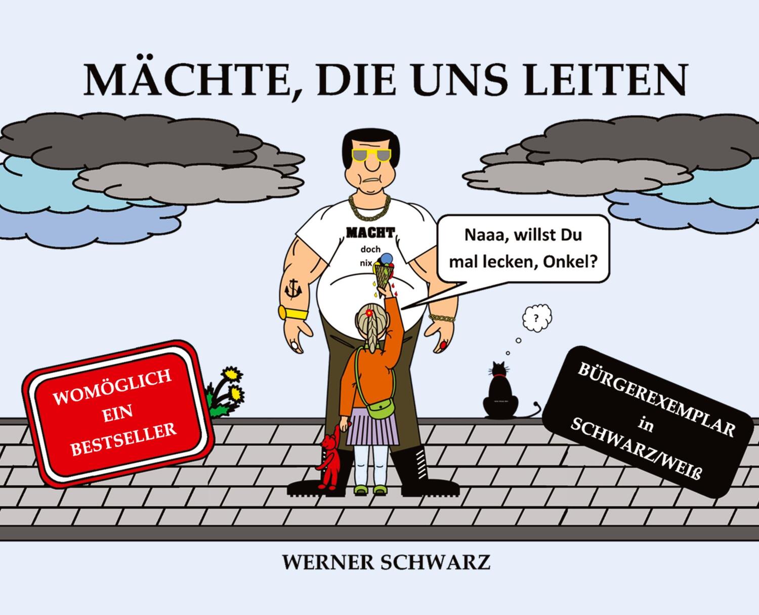 Cover: 9783384297280 | Mächte, die uns leiten | Werner Schwarz | Buch | 332 S. | Deutsch