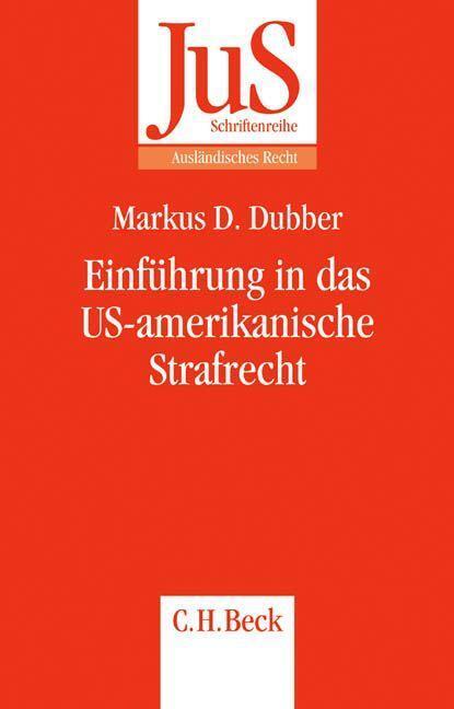 Cover: 9783406530425 | Einführung in das US-amerikanische Strafrecht | Marc Dubber | Buch