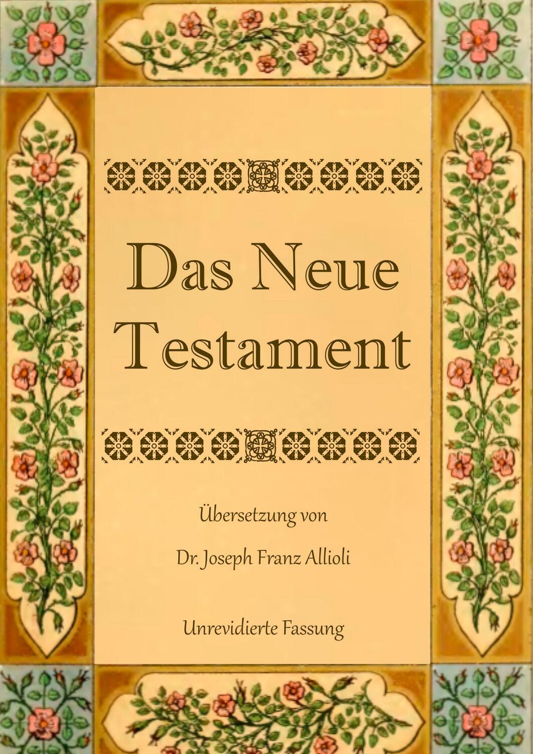 Cover: 9783748109327 | Das Neue Testament. Aus der Vulgata mit Bezug auf den Grundtext neu...