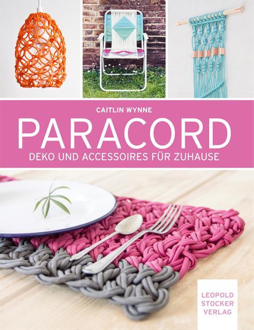 Cover: 9783702016210 | Paracord | Deko und Accessoires für Zuhause | Caitlin Wynne | Buch