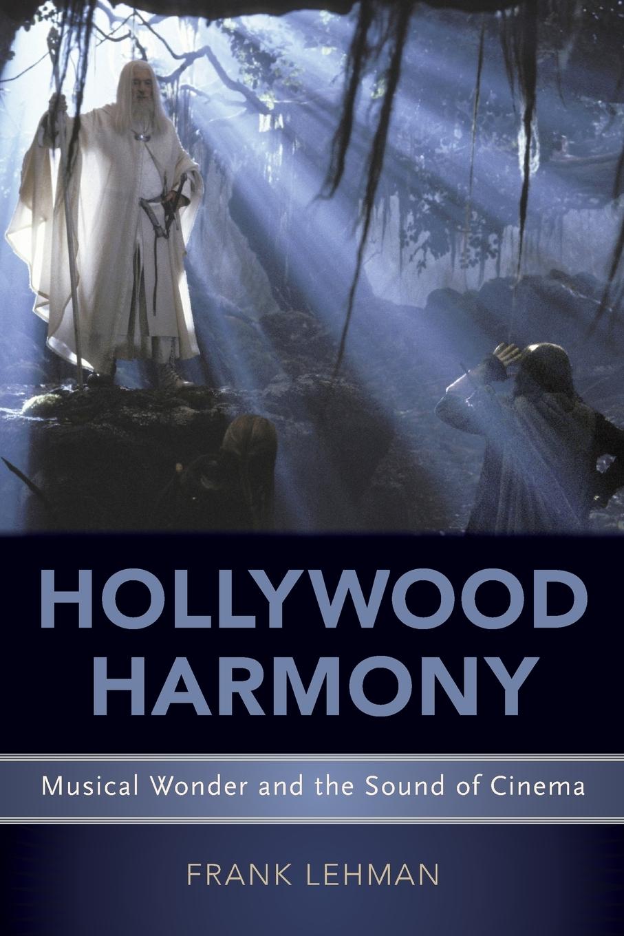 Cover: 9780190606404 | Hollywood Harmony | Musical Wonder and the Sound of Cinema | Lehman