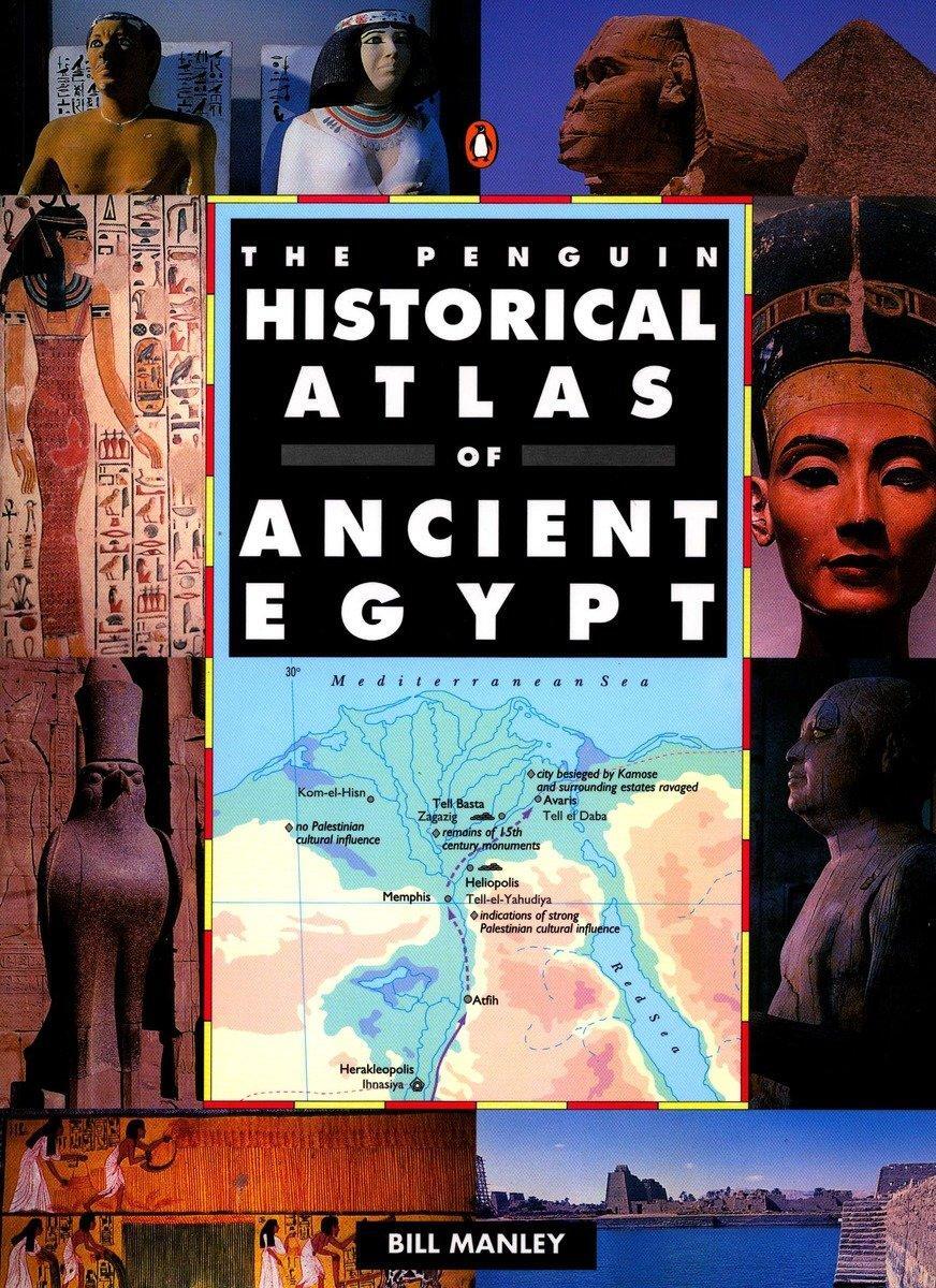 Cover: 9780140513318 | The Penguin Historical Atlas of Ancient Egypt | Bill Manley | Buch