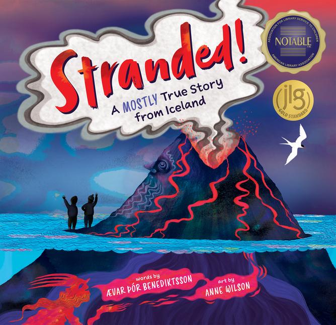 Cover: 9781646869916 | Stranded! | A Mostly True Story from Iceland | Ævar Þor Benediktsson