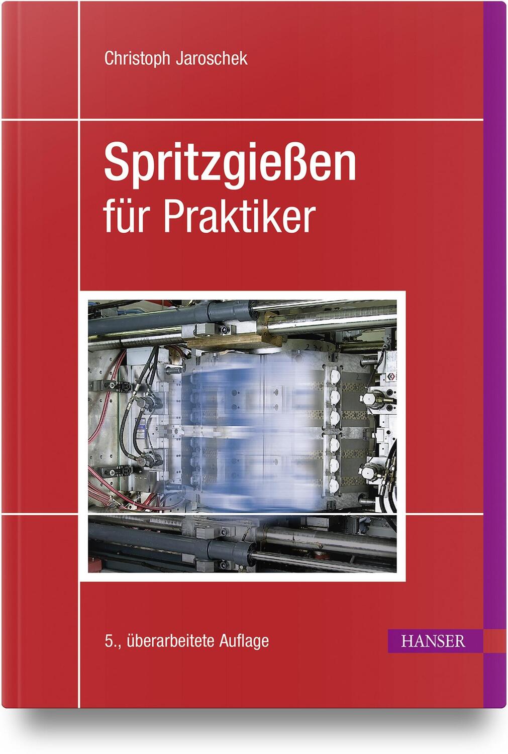 Cover: 9783446479609 | Spritzgießen für Praktiker | Christoph Jaroschek | Buch | XIII | 2024