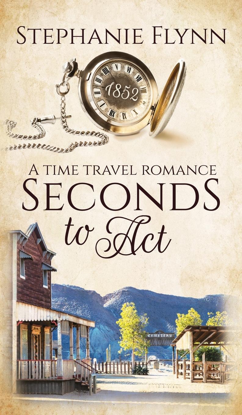 Cover: 9781952372186 | Seconds to Act | A Steamy Time Travel Romance | Stephanie Flynn | Buch