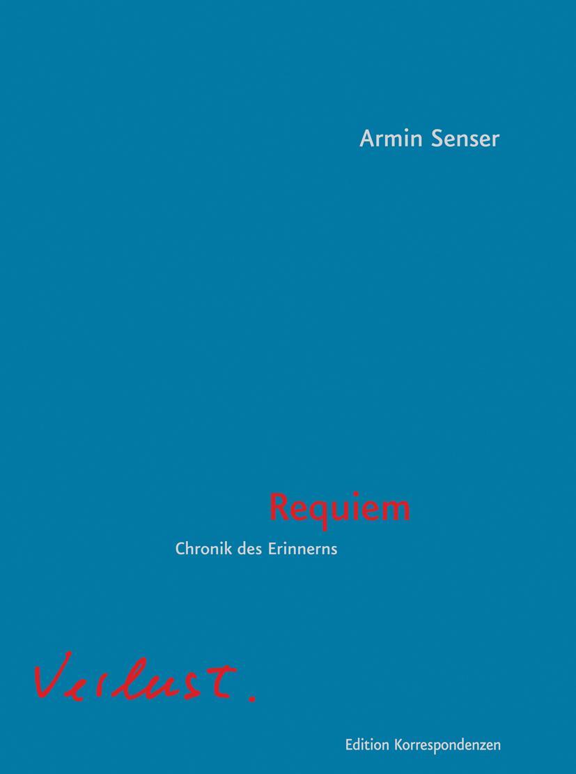 Cover: 9783902951533 | Requiem | Armin Senser | Buch | 120 S. | Deutsch | 2023