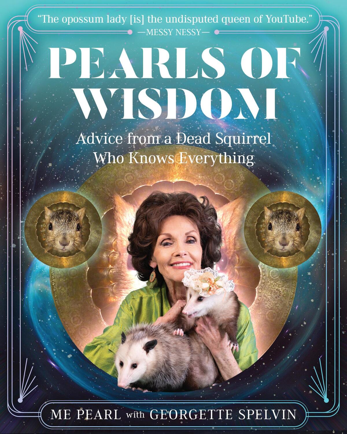 Cover: 9781954641020 | Pearls of Wisdom: Advice from a Dead Squirrel Who Knows Everything