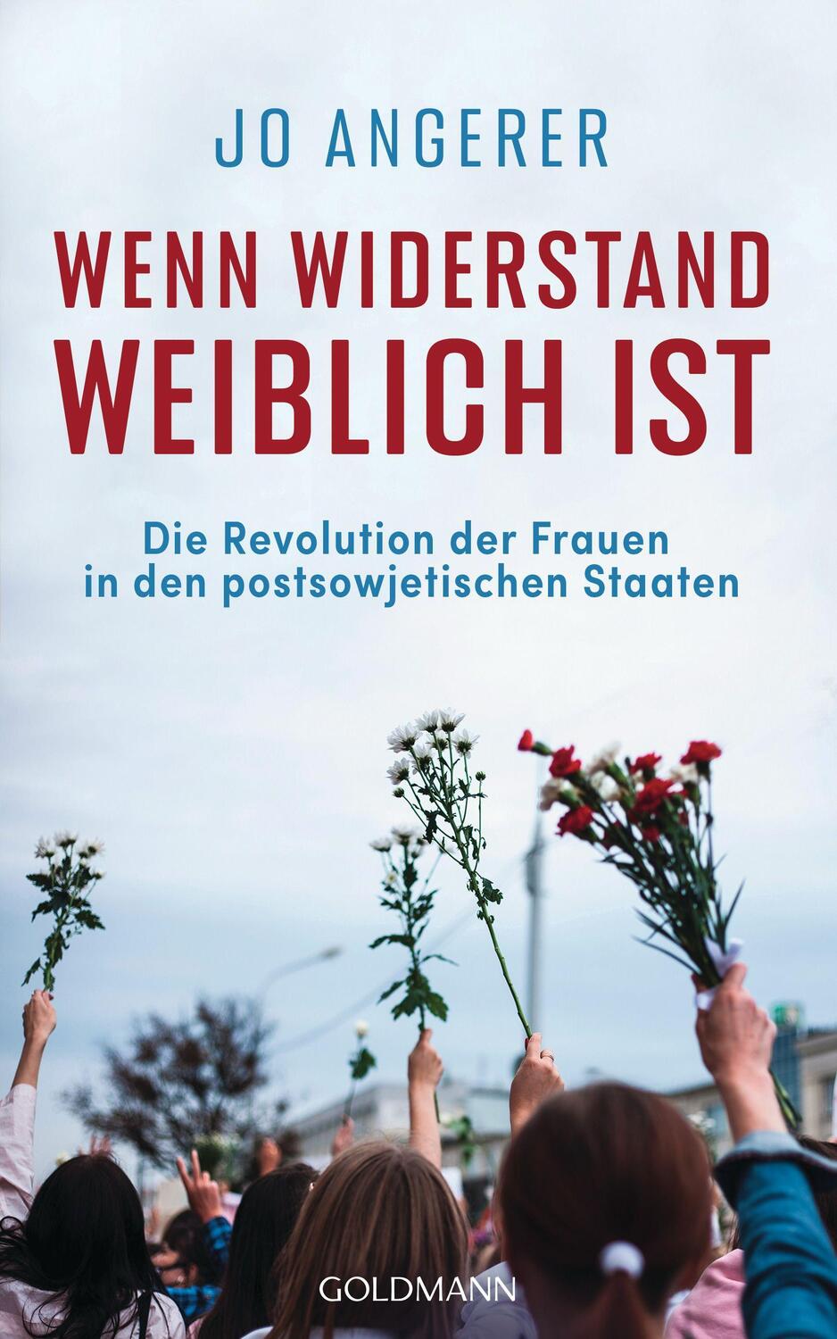 Cover: 9783442316687 | Wenn Widerstand weiblich ist | Jo Angerer | Buch | Deutsch | 2022