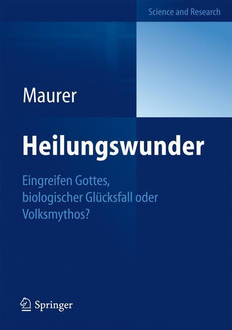Cover: 9783642306501 | Heilungswunder | Yvonne Maurer | Taschenbuch | Paperback | xiii | 2012