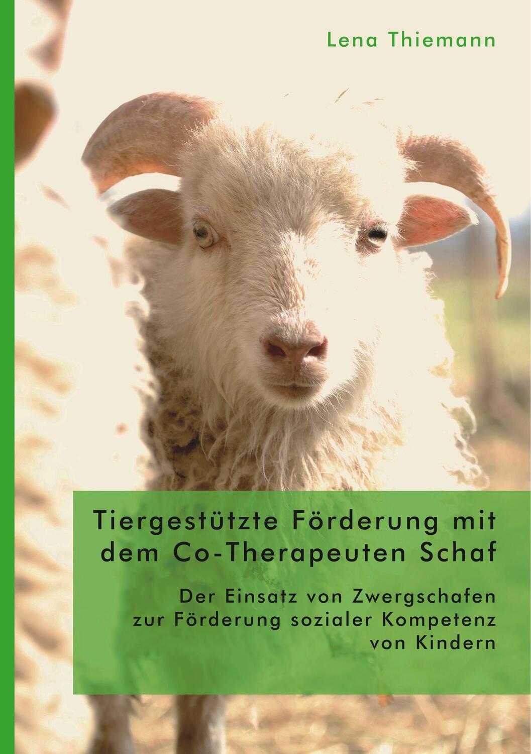 Cover: 9783961467143 | Tiergestützte Förderung mit dem Co-Therapeuten Schaf: Der Einsatz...