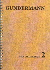 Cover: 9783931925352 | Liederbuch 2 | Gerhard Gundermann | Taschenbuch | Deutsch | 1999