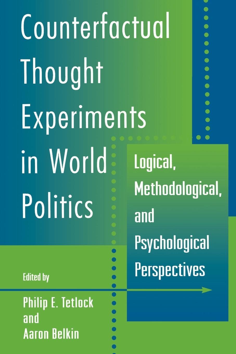 Cover: 9780691027913 | Counterfactual Thought Experiments in World Politics | Tetlock | Buch