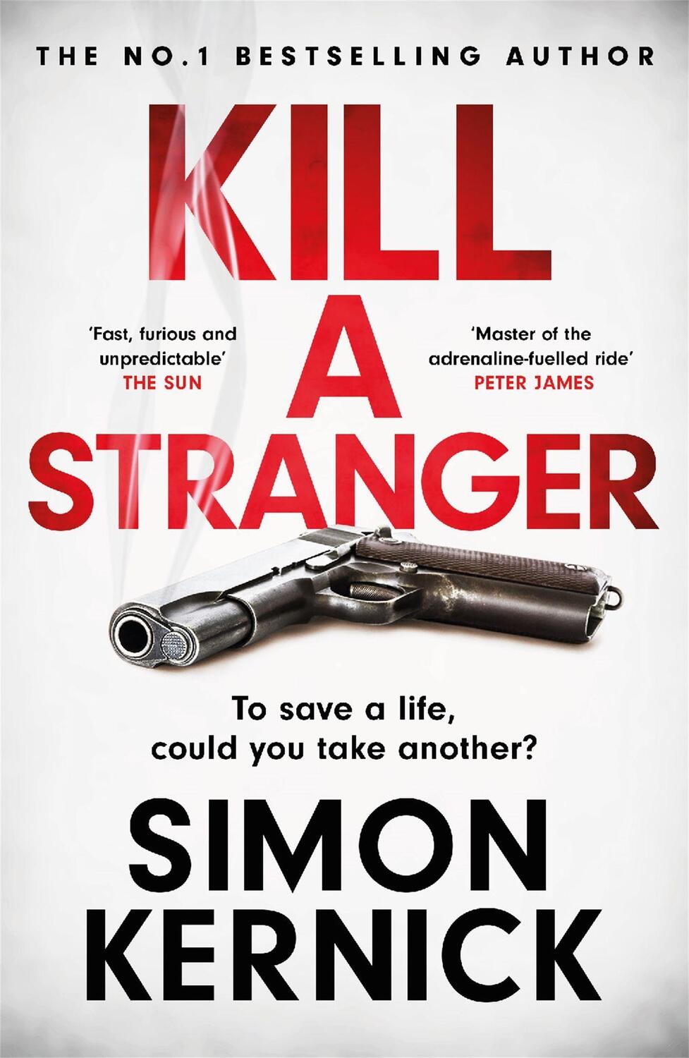 Cover: 9781472270979 | Kill A Stranger | what would you do to save your loved one? | Kernick