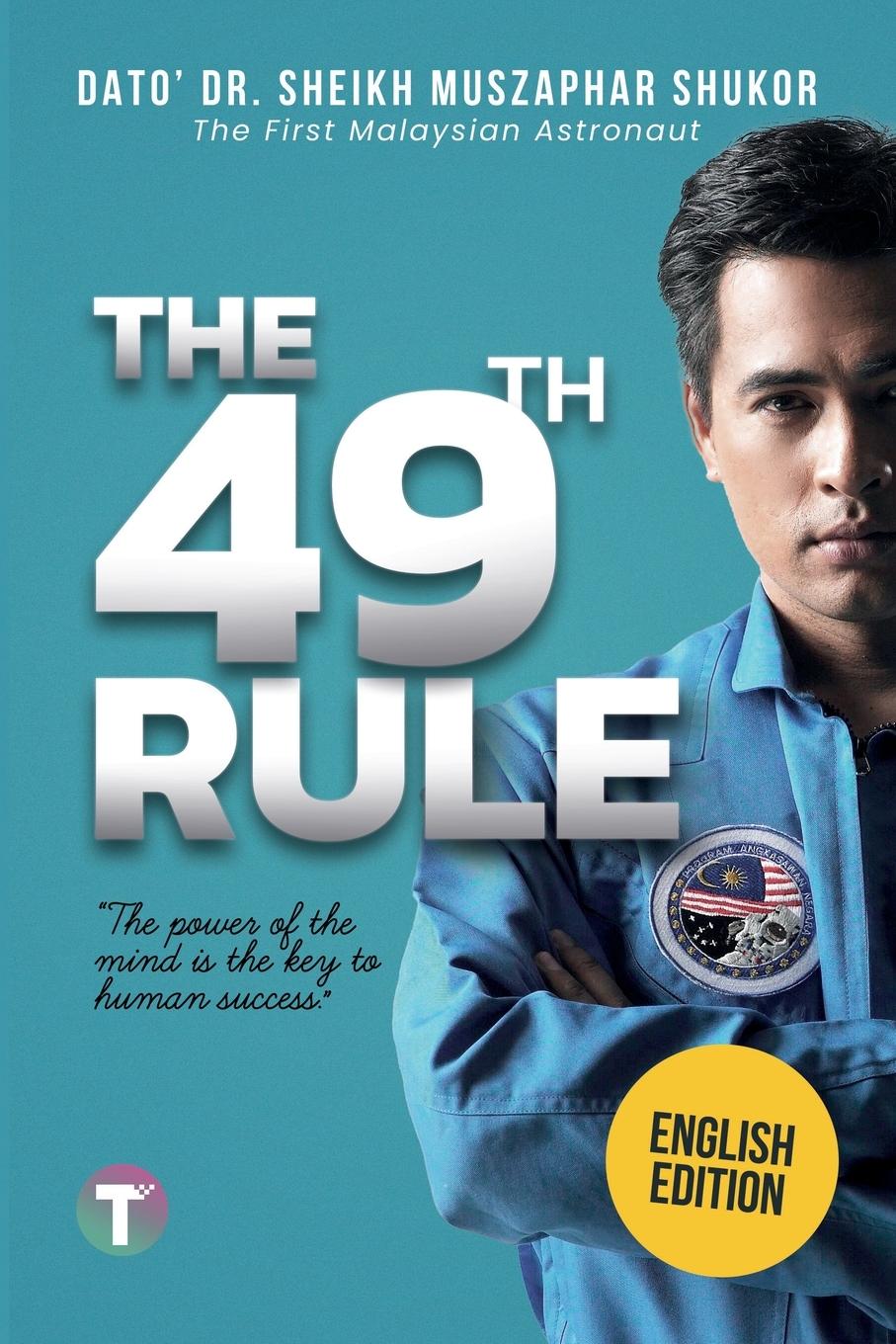 Cover: 9789672844037 | The 49th Rule | Sheikh Muszaphar Shukor | Taschenbuch | Paperback