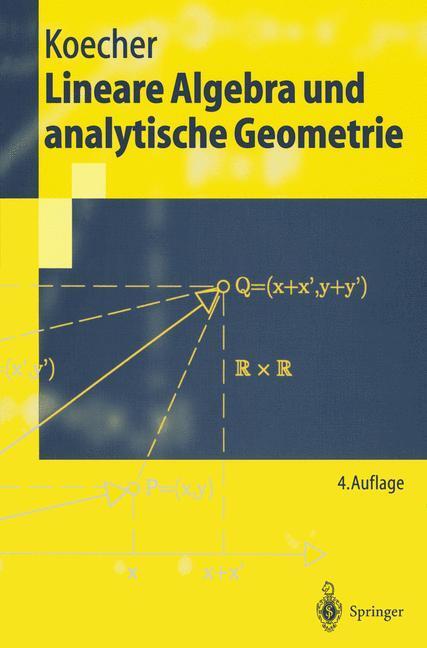 Cover: 9783540629030 | Lineare Algebra und analytische Geometrie | Max Koecher | Taschenbuch