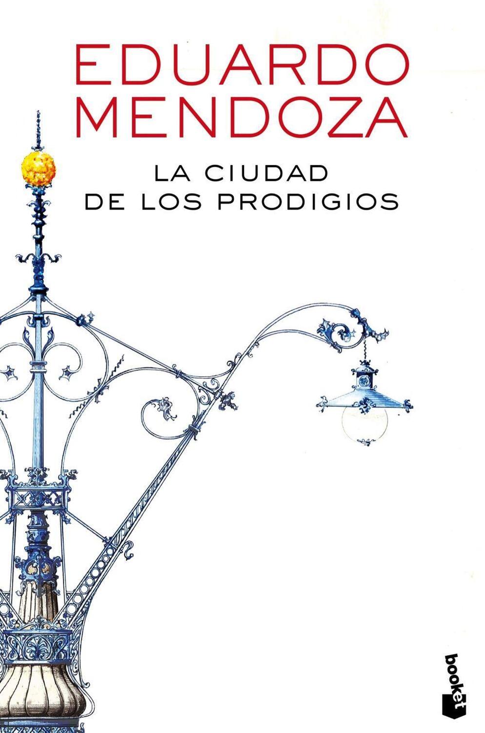 Cover: 9788432225871 | La ciudad de los prodigios | Eduardo Mendoza | Taschenbuch | Spanisch