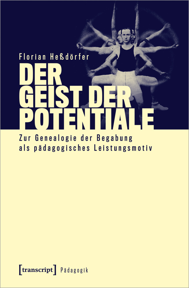 Cover: 9783837660517 | Der Geist der Potentiale | Florian Hessdörfer | Taschenbuch | 244 S.