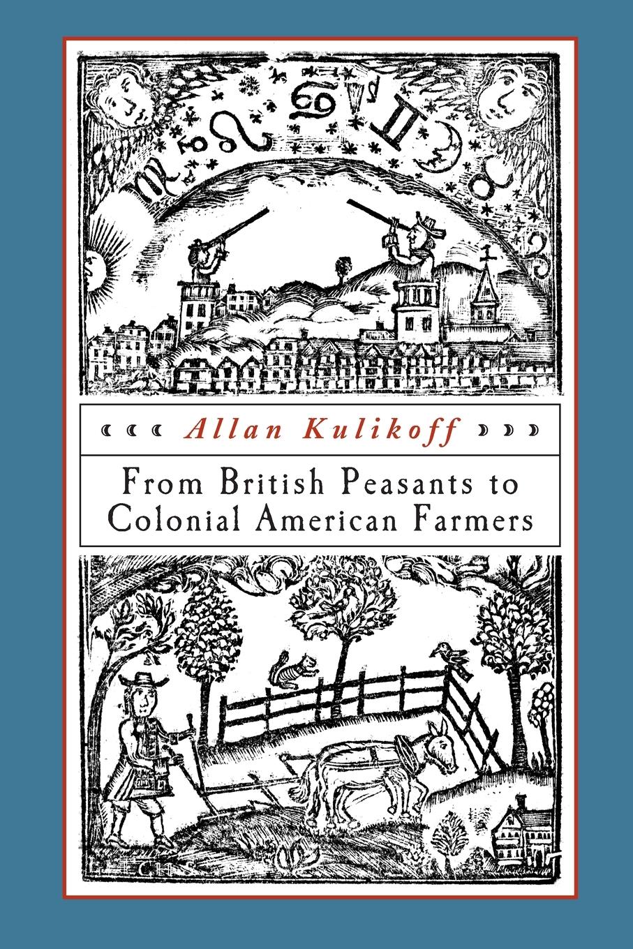 Cover: 9780807848821 | From British Peasants to Colonial American Farmers | Allan Kulikoff