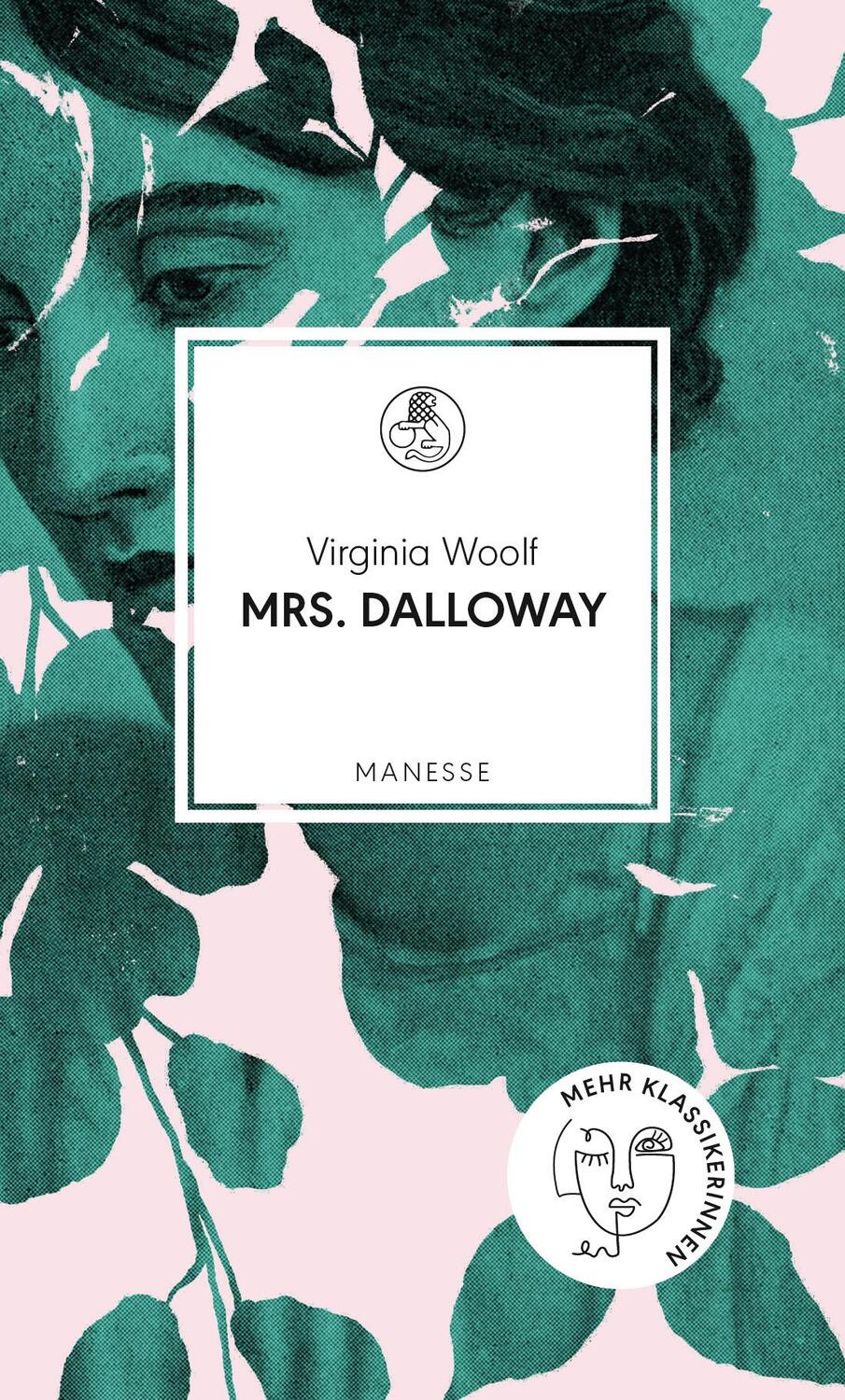 Cover: 9783717525561 | Mrs. Dalloway | Virginia Woolf | Buch | Manesse Bibliothek | Deutsch