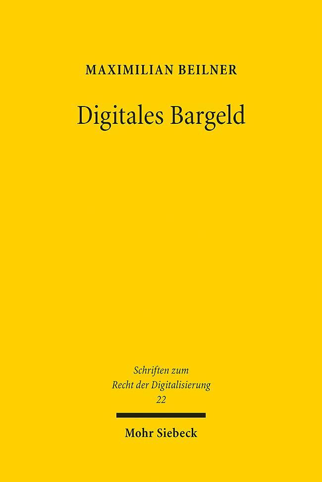 Cover: 9783161625541 | Digitales Bargeld | Maximilian Beilner | Taschenbuch | XIX | Deutsch